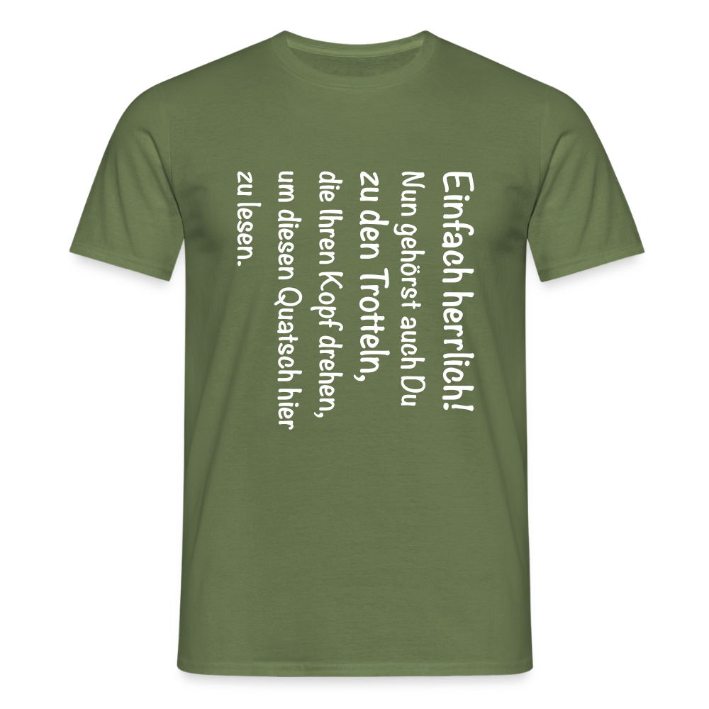 Männer T-Shirt "Einfach herrlich" - Militärgrün
