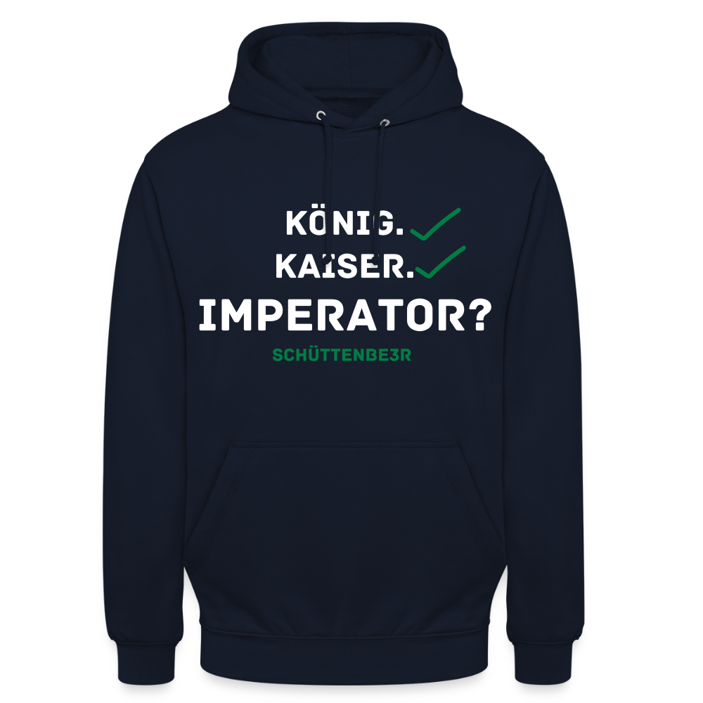 Unisex Hoodie "König,Kaiser, Imperator" - Navy
