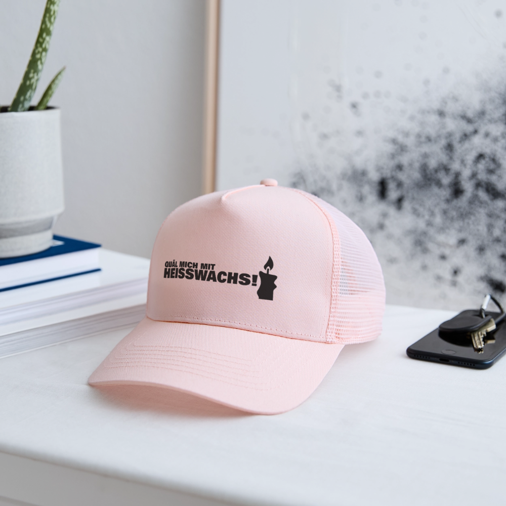 Trucker Cap "Quäl mich mit Heisswachs" - Hellrosa