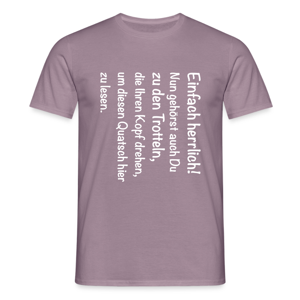 Männer T-Shirt "Einfach herrlich" - Lilagrau