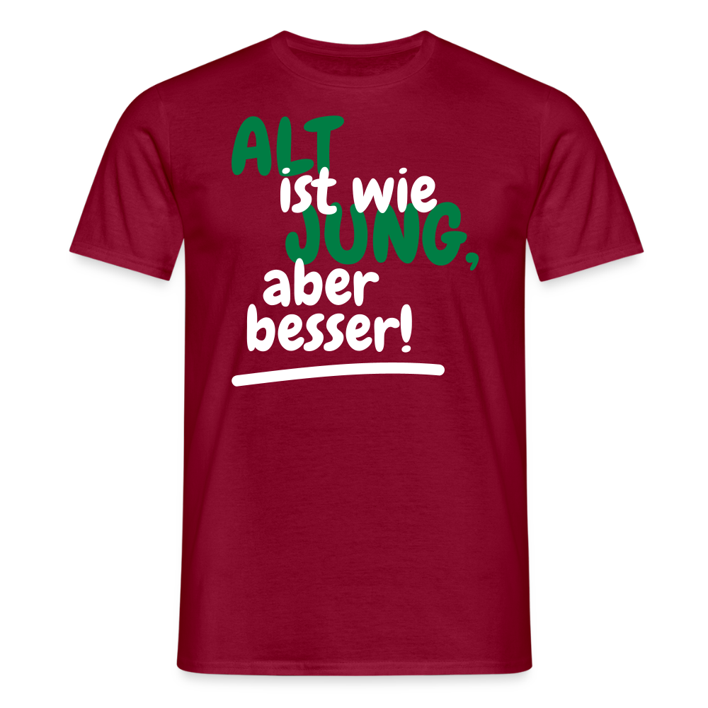Männer T-Shirt "Alt ist wie Jung" - Ziegelrot