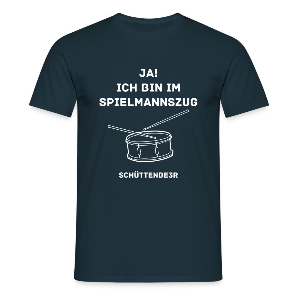 Männer T-Shirt "Ja ich bin im Spielmannszug" - Navy