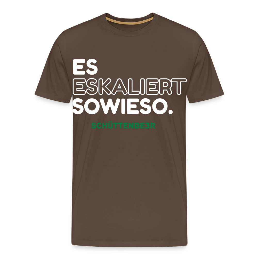 Männer Premium T-Shirt "Es Eskaliert" - Edelbraun