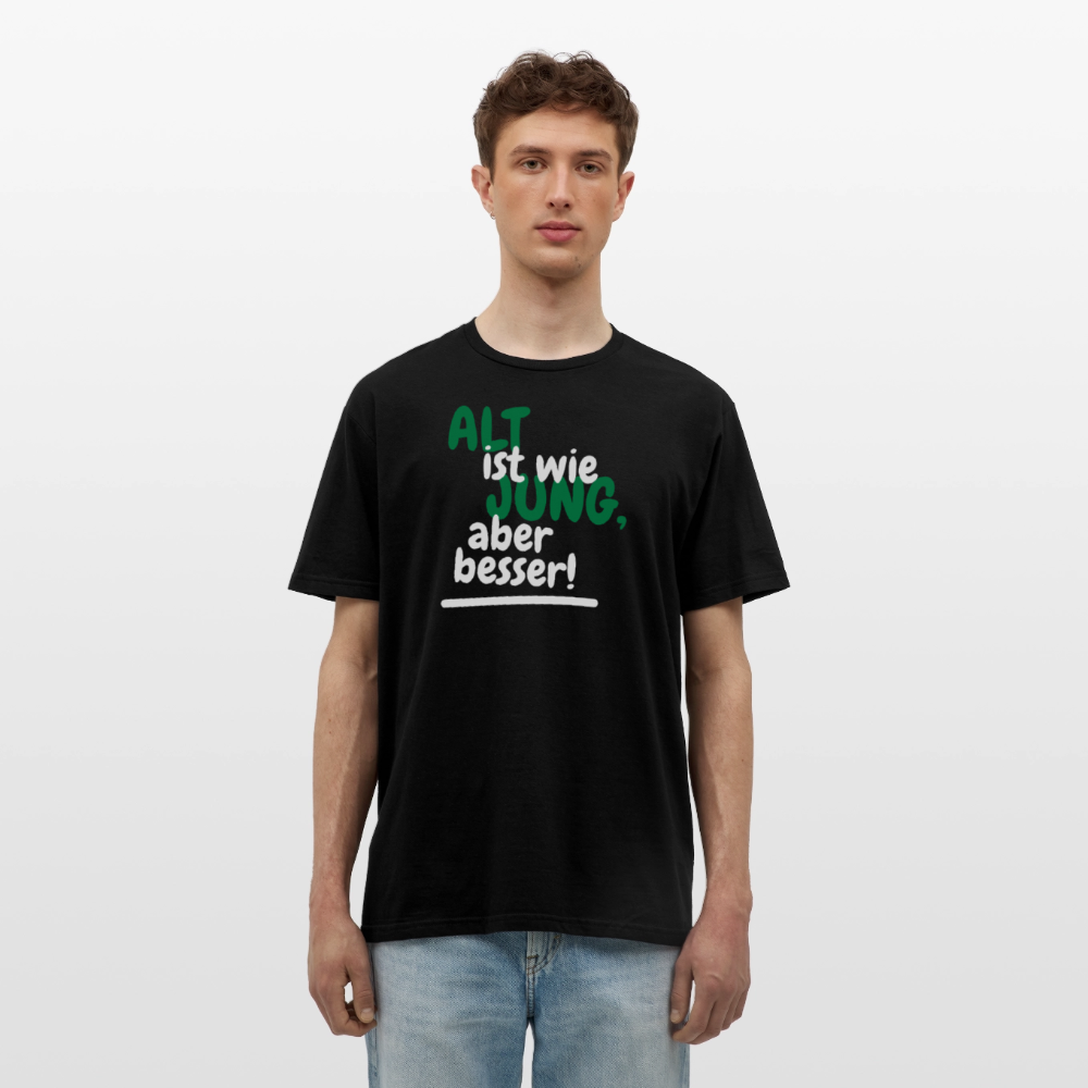 Männer T-Shirt "Alt ist wie Jung" - Schwarz