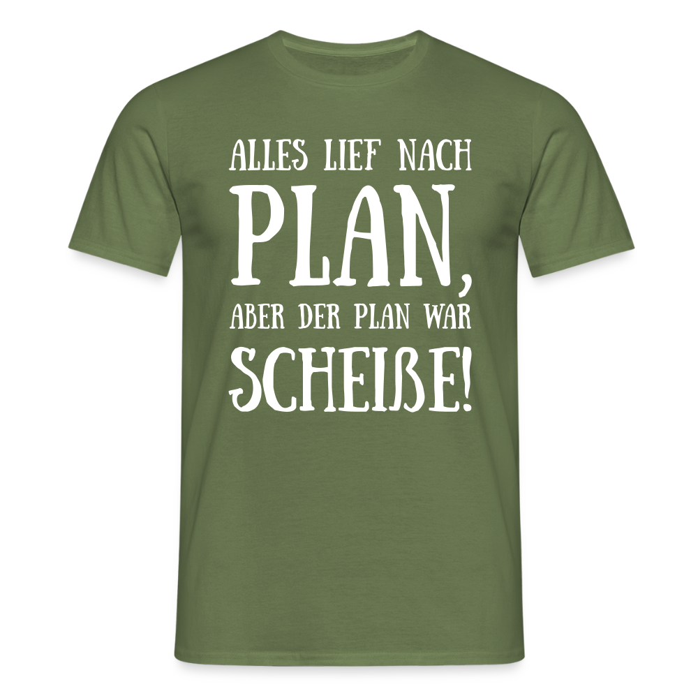 Männer T-Shirt "Alles lief nach Plan" - Militärgrün